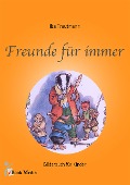 Cover-Bild zum Titel 'Freunde für immer' von 'Ilse Trautmann'