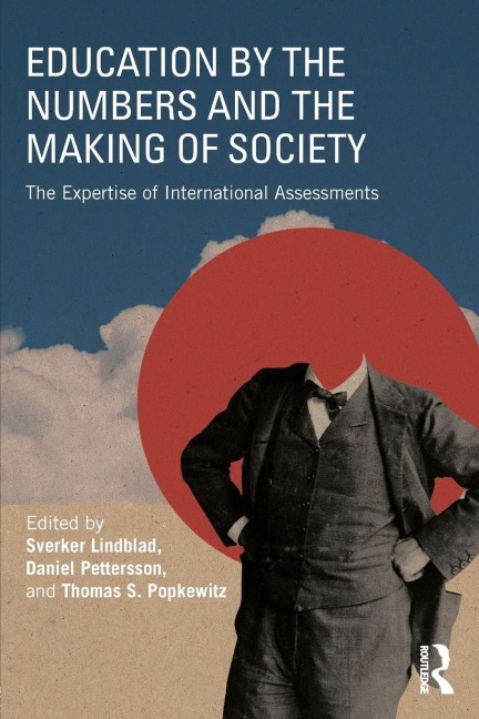 Education by the Numbers and the Making of Society - 