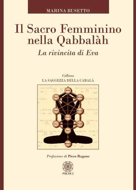 Il sacro femminino nella Qabbalah. La rivincita di Eva - Marina Busetto
