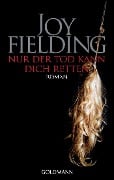 Cover-Bild zum Titel 'Nur der Tod kann dich retten' von 'Joy Fielding'