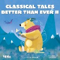 Classical Tales Better Than Ever (Parte 2) - Hans Christian Andersen, Anónimo, Hermanos Grimm, Charles Perrault, Oscar Wilde