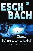 Das Marsprojekt 03 - Andreas Eschbach