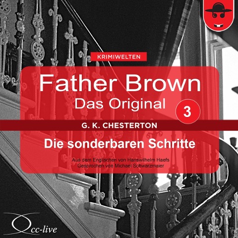 Father Brown 03 - Die sonderbaren Schritte (Das Original) - Gilbert Keith Chesterton, Hanswilhelm Haefs