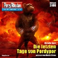 Cover-Bild zum Titel 'Perry Rhodan 3188: Die letzten Tage von Pordypor' von 'Michelle Stern'