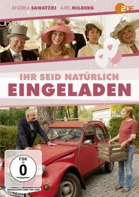 Ihr seid natürlich eingeladen - Alexander Dydyna, Andrea Sawatzki, Jacki Engelken