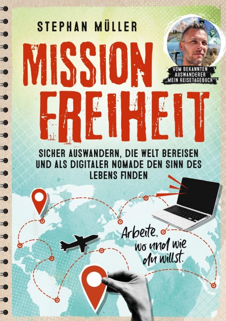 Mission Freiheit - Stephan Müller
