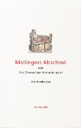 Cover-Bild zum Titel 'Mallingers Abschied' von 'Sven Hartberger'