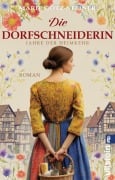 Cover-Bild zum Titel 'Die Dorfschneiderin. Jahre der Heimkehr' von 'Marie Götz-Steiner'