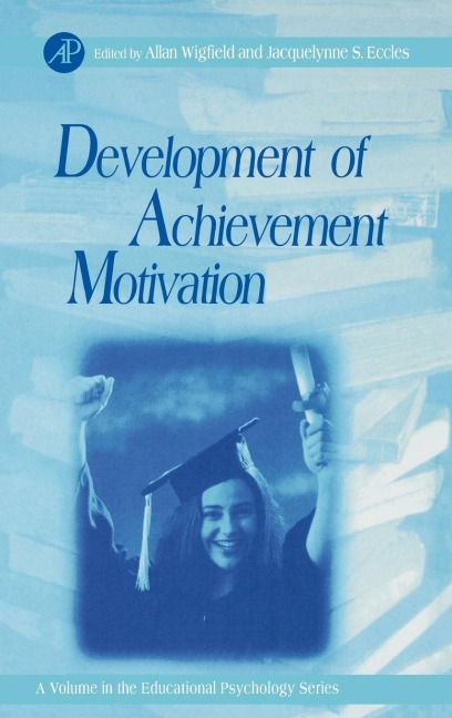 DEVEL OF ACHIEVEMENT MOTIVATION - Wigfield