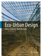 Cover-Bild zum Titel 'Eco-Urban Design' von 'Karen M. Smith, John A. Flannery'
