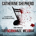 Cover-Bild zum Titel 'Tiefschwarze Melodie (Zons-Thriller 5)' von 'Catherine Shepherd'