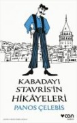 Kabadayi Stavrisin Hikayeleri - Panos Celebis