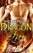 Dragon Fire (Paranormal Dragon Shifter Romance) - Emma Taylor