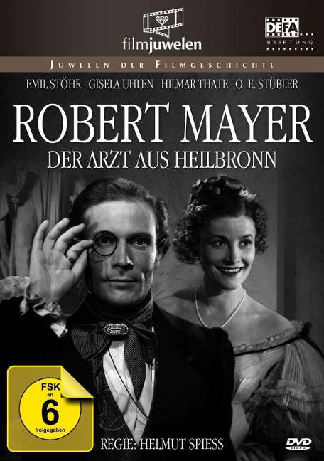 Robert Mayer - der Arzt aus Heilbronn - Alfred Böttcher, Joachim Werzlau