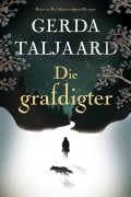 Cover-Bild zum Titel 'Die grafdigter' von 'Gerda Taljaard'