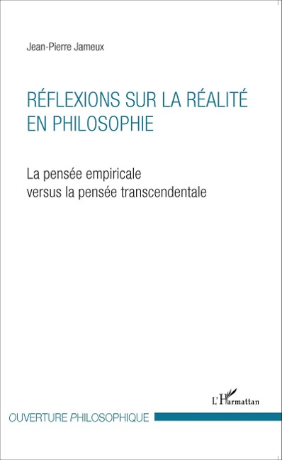 Réflexions sur la réalité en philosophie - Jameux