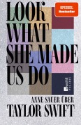 Cover-Bild zum Titel 'Look What She Made Us Do' von 'Anne Sauer'