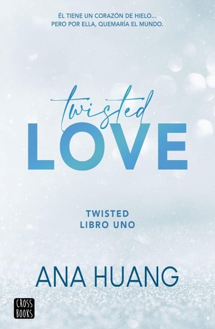 Twisted love - Ana Huang