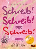 Cover-Bild zum Titel 'Schreib! Schreib! Schreib!' von 'Katarina Kuick, Ylva Karlsson'