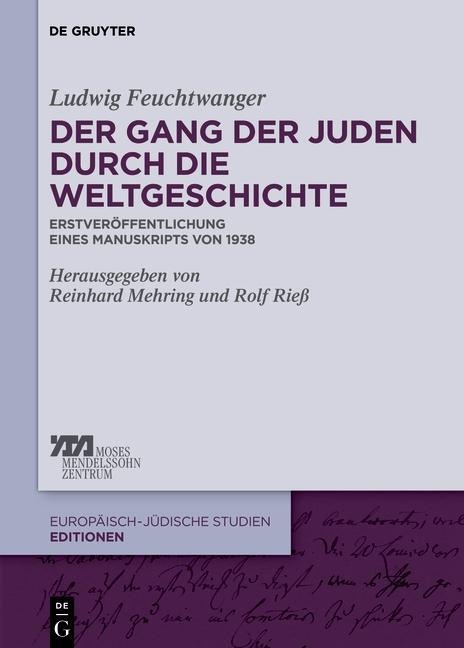 Der Gang der Juden durch die Weltgeschichte - Ludwig Feuchtwanger