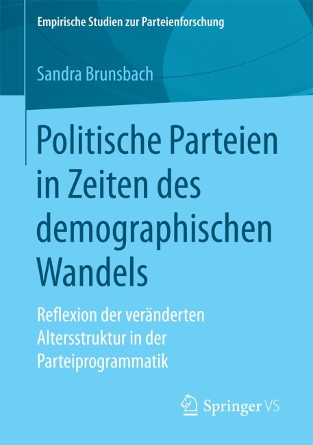 Politische Parteien in Zeiten des demographischen Wandels - Sandra Brunsbach