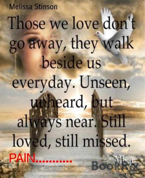 PAIN........... - Melissa Stinson