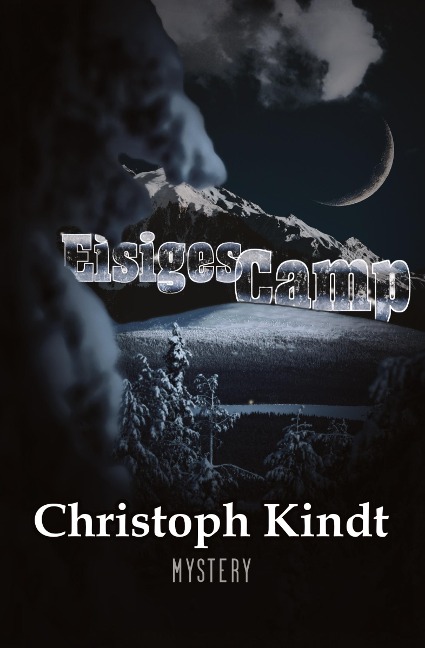 Eisiges Camp - Christoph Kindt