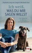 Cover-Bild zum Titel 'Ich weiß, was Du mir sagen willst' von 'Stephanie Lang Von Langen, Shirley Michaela Seul'