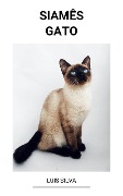 Cover-Bild zum Titel 'Siamês (Gato)' von 'Luis Silva'