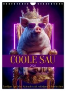 Cover-Bild zum Titel 'Coole Sau - Lustiger Sprüche Kalender mit witzigen Schweinchen (Wandkalender 2026 DIN A4 hoch), CALVENDO Monatskalender' von 'Mb Fotografie'