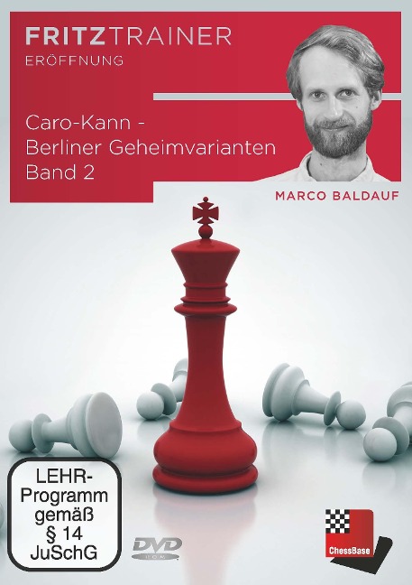 Caro-Kann - Berliner Geheimvarianten Band 2 - Marco Baldauf
