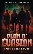 Cover-Bild zum Titel 'Plan d'évasion' von 'Bradley T Livingston'