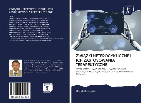 ZWI¿ZKI HETEROCYKLICZNE I ICH ZASTOSOWANIA TERAPEUTYCZNE - M. K. Gupta