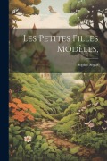 Cover-Bild zum Titel 'Les Petites Filles Modèles,' von 'Sophie Ségur'