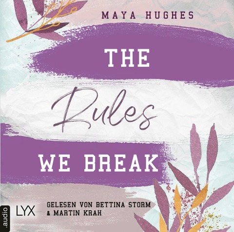 The Rules We Break - Maya Hughes