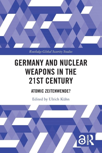 Germany and Nuclear Weapons in the 21st Century - 