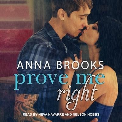 Prove Me Right Lib/E - Anna Brooks