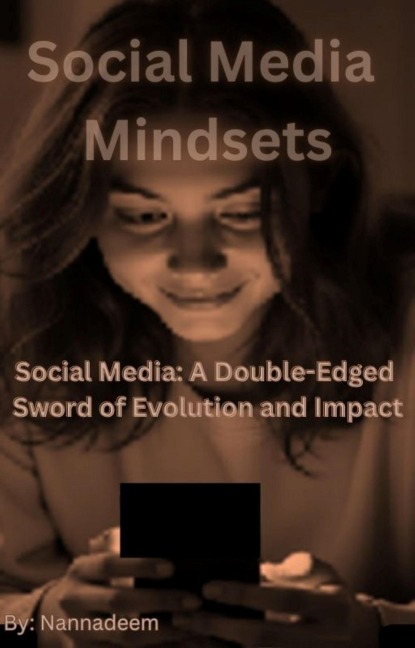 Social Media Mindsets - Nannadeem