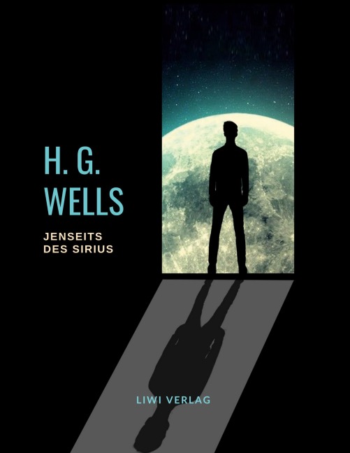 Jenseits des Sirius - H. G. Wells