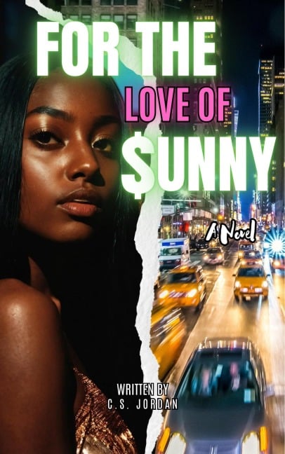 For The Love Of Sunny - C. S. Jordan