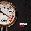 Being Evil: A Philosophical Perspective - Luke Russell