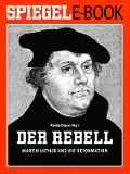 Der Rebell - Martin Luther und die Reformation - 