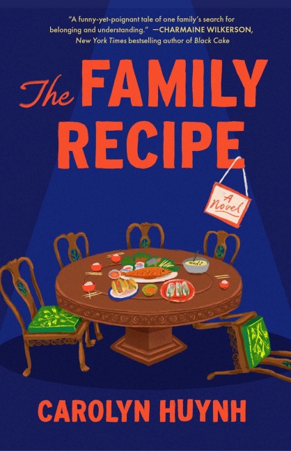 The Family Recipe - Carolyn Huynh