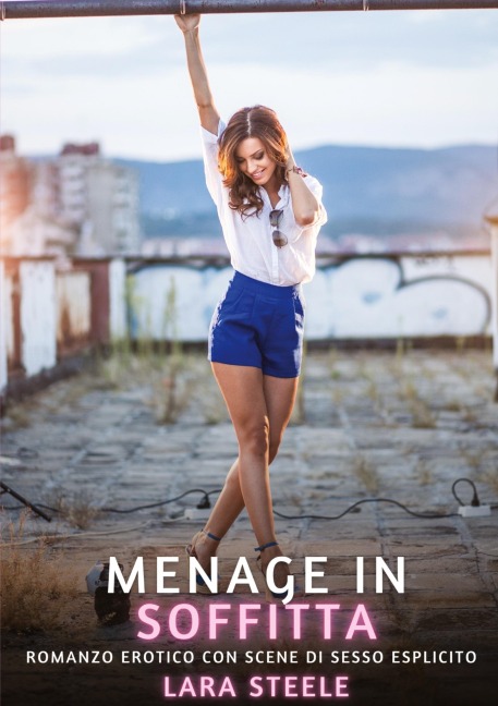Menage in Soffitta - Lara Steele