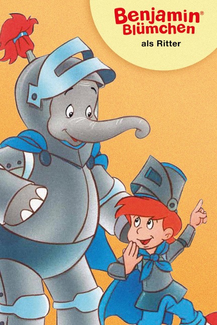 Benjamin Blümchen - als Ritter - Elfie Donnelly