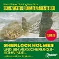 Cover-Bild zum Titel 'Sherlock Holmes und ein Versicherungsschwindel (Seine weltberühmten Abenteuer, Folge 16)' von 'Arthur Conan Doyle, Edward Graham'