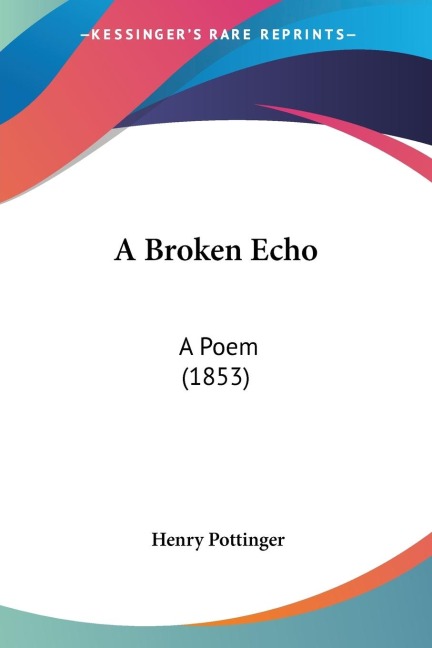 A Broken Echo - Henry Pottinger