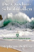 Cover-Bild zum Titel 'Die Exodus-Schriftrollen (Die antiken Schriftrollen Romane, #2)' von 'Stephen C Norton'