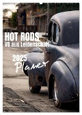 HOT RODS - V8 aus Leidenschaft - Planer (Wandkalender 2025 DIN A2 hoch), CALVENDO Monatskalender - Jekaczi Photo