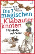 Cover-Bild zum Titel 'Die 7 magischen Klabauterknoten. Pikkofintes erste Reise' von 'Jan von der Bank'